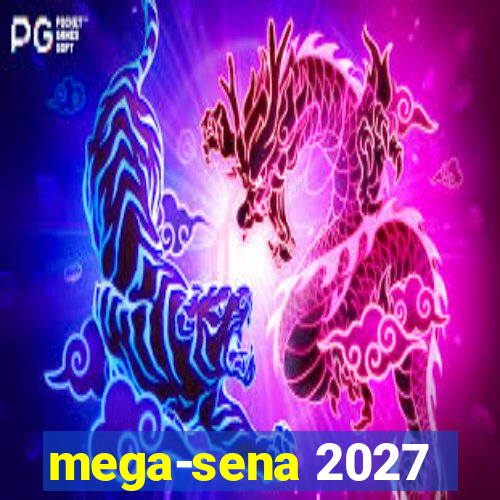 mega-sena 2027