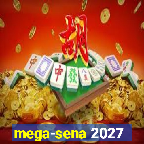 mega-sena 2027