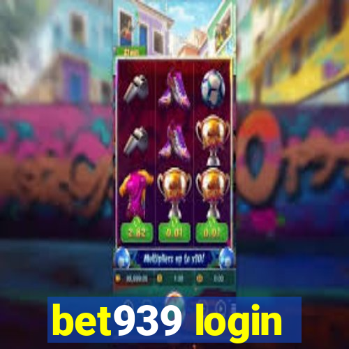 bet939 login