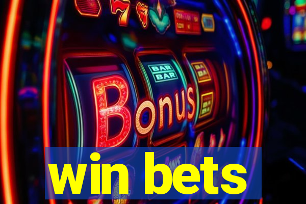 win bets