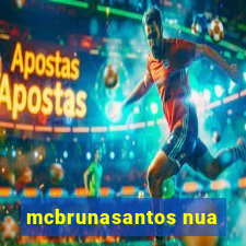 mcbrunasantos nua