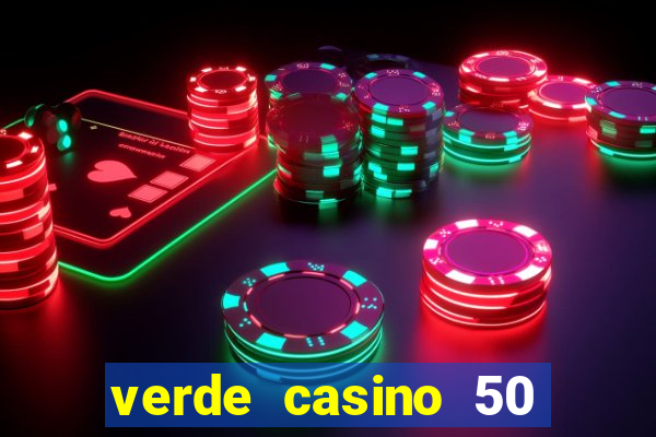 verde casino 50 rodadas gr谩tis