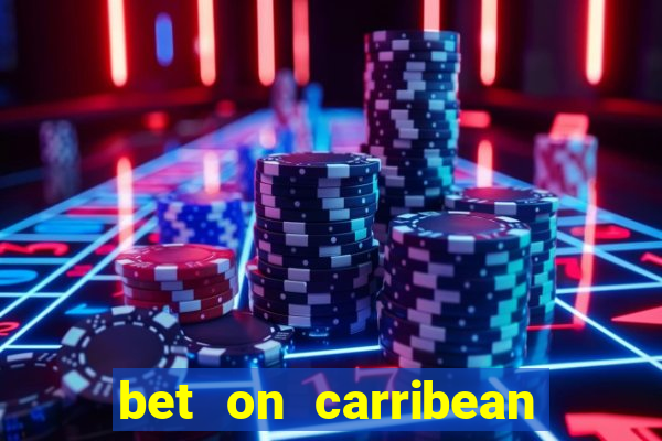 bet on carribean premier league