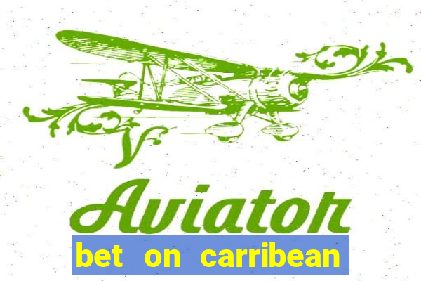 bet on carribean premier league