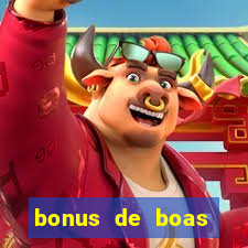 bonus de boas vindas bet