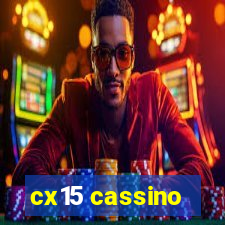 cx15 cassino