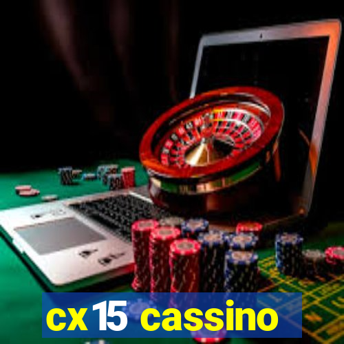 cx15 cassino