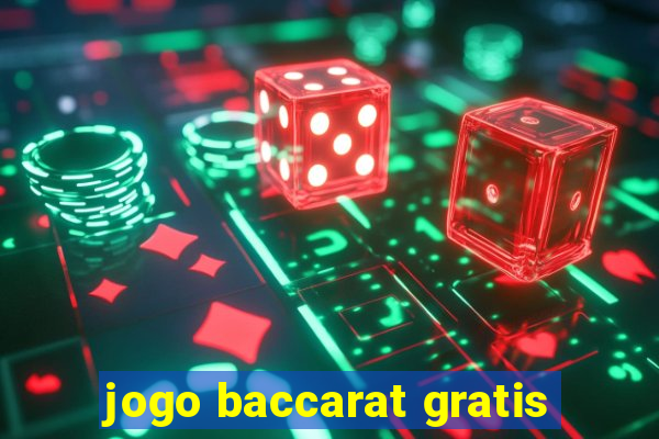 jogo baccarat gratis