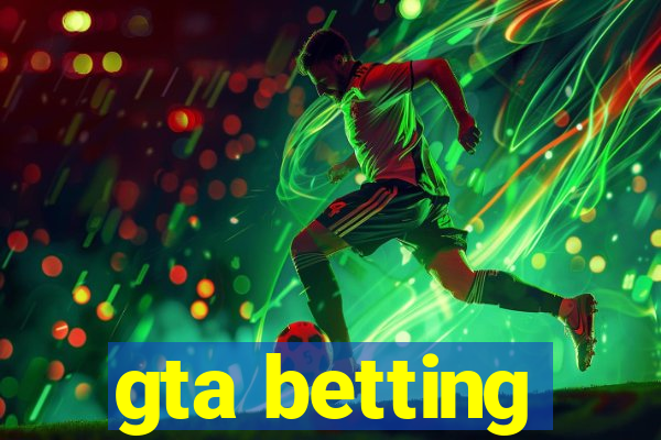 gta betting