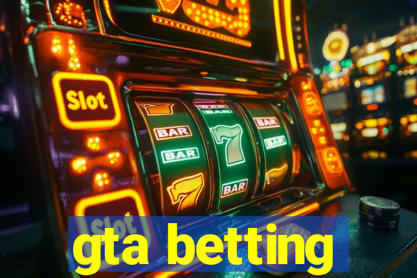 gta betting