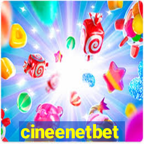 cineenetbet