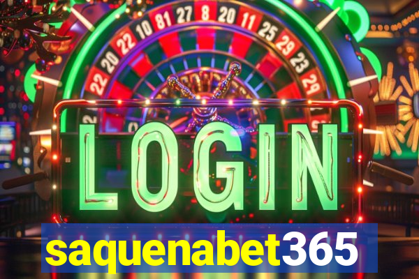 saquenabet365