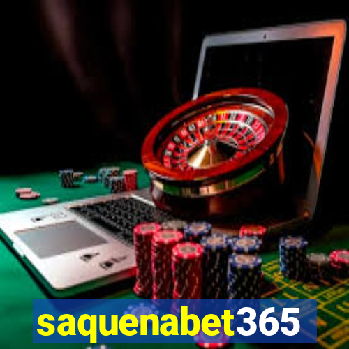 saquenabet365