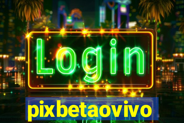 pixbetaovivo