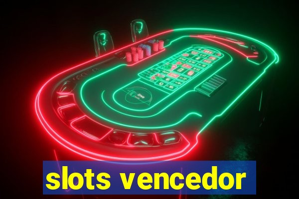 slots vencedor