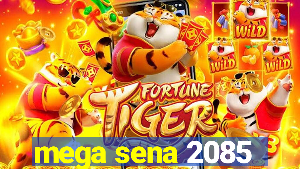 mega sena 2085