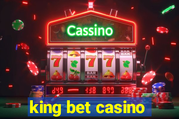 king bet casino