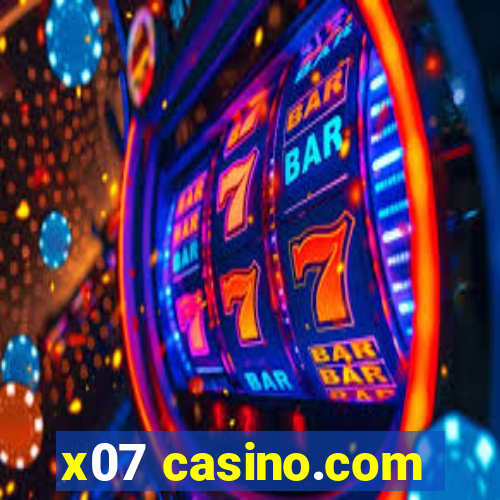 x07 casino.com