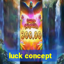 luck concept