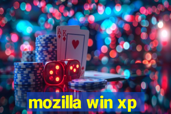 mozilla win xp