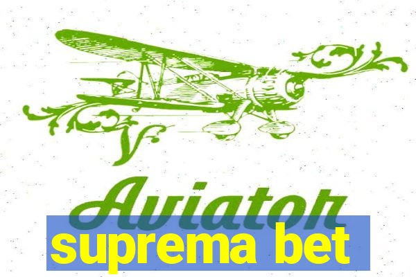 suprema bet