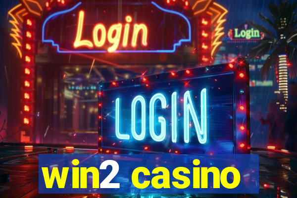 win2 casino