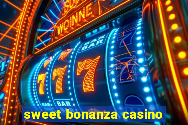 sweet bonanza casino