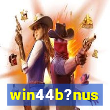 win44b?nus