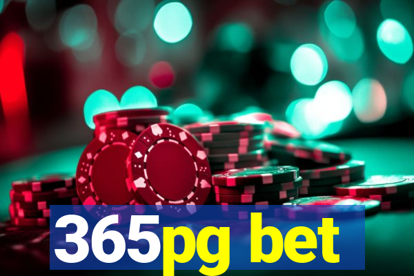 365pg bet