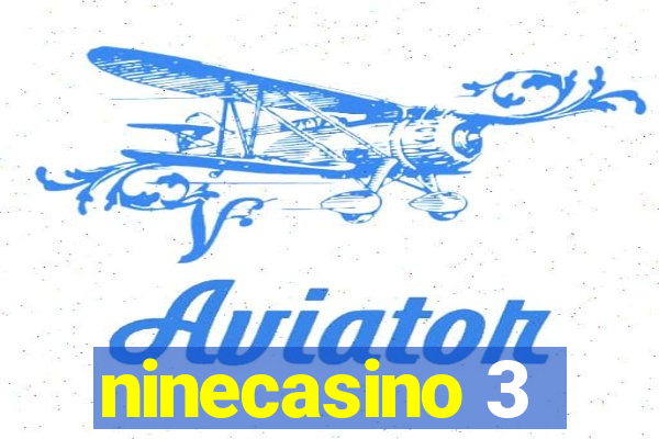 ninecasino 3