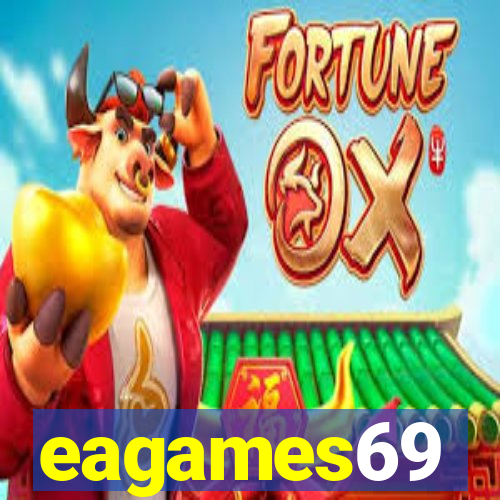 eagames69