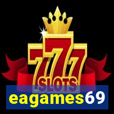 eagames69