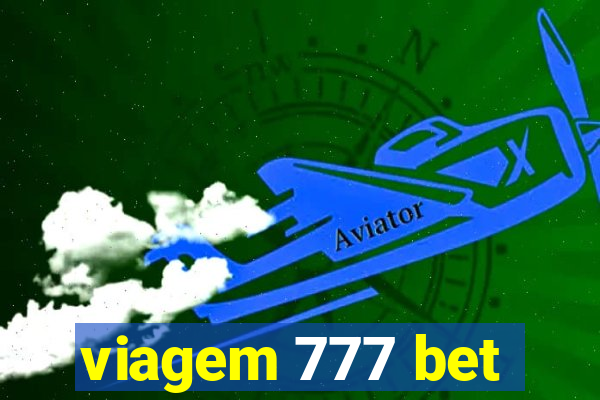 viagem 777 bet