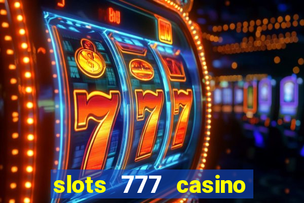 slots 777 casino by dragonplay