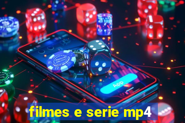 filmes e serie mp4