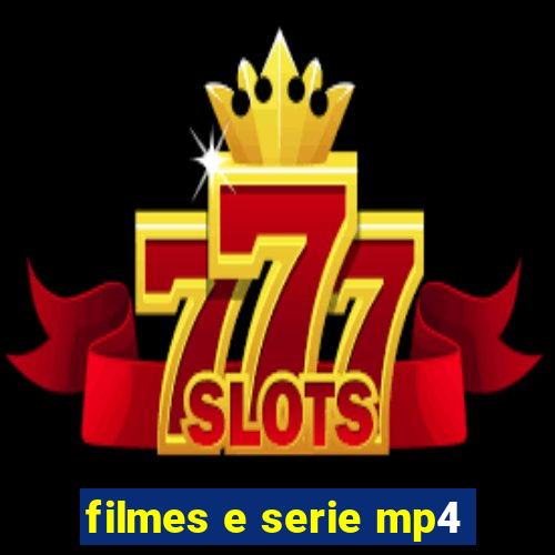 filmes e serie mp4