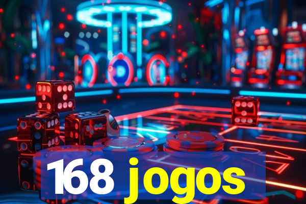 168 jogos