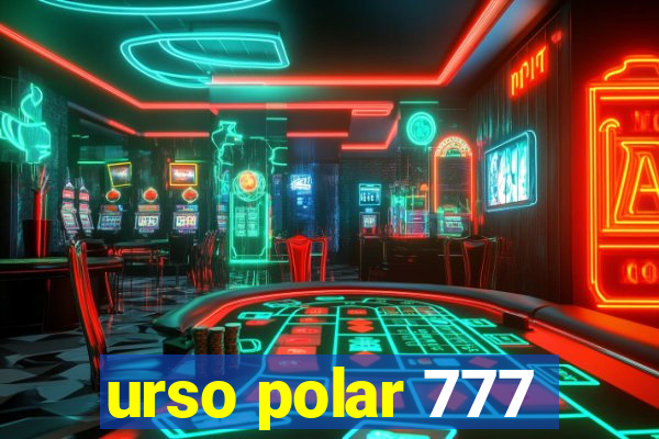 urso polar 777