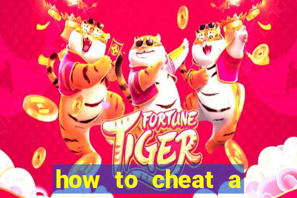 how to cheat a slot machine