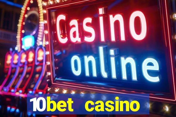 10bet casino blackjack experience