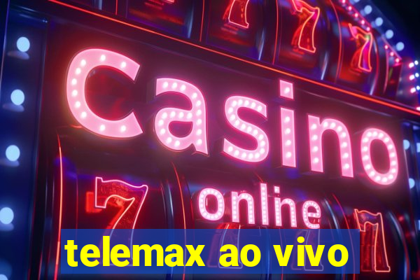 telemax ao vivo