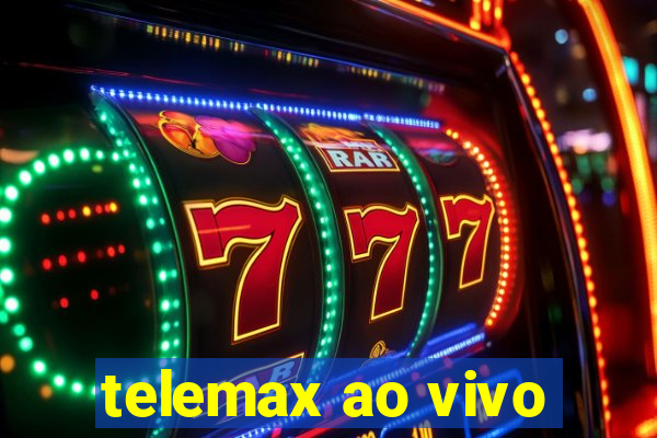 telemax ao vivo