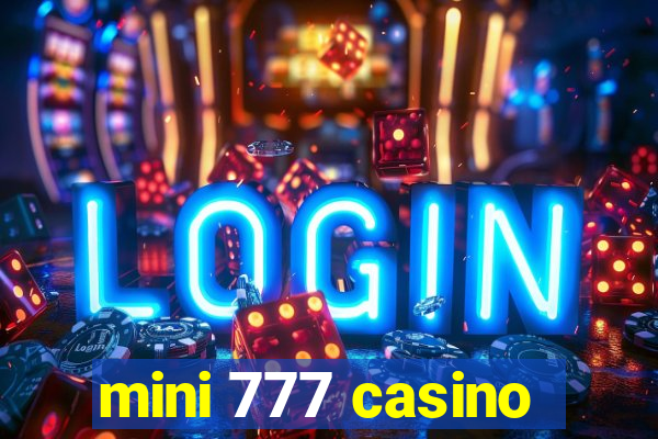 mini 777 casino