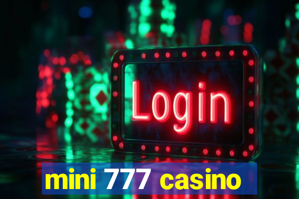 mini 777 casino