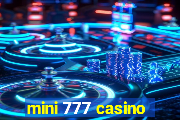 mini 777 casino