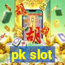 pk slot