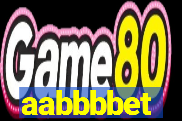 aabbbbet