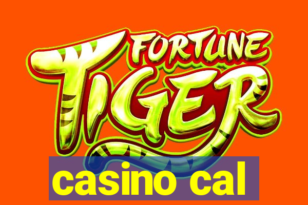 casino cal