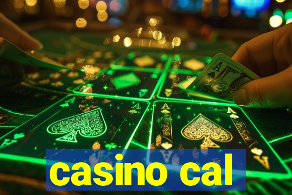 casino cal