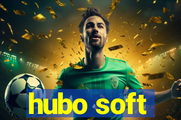 hubo soft